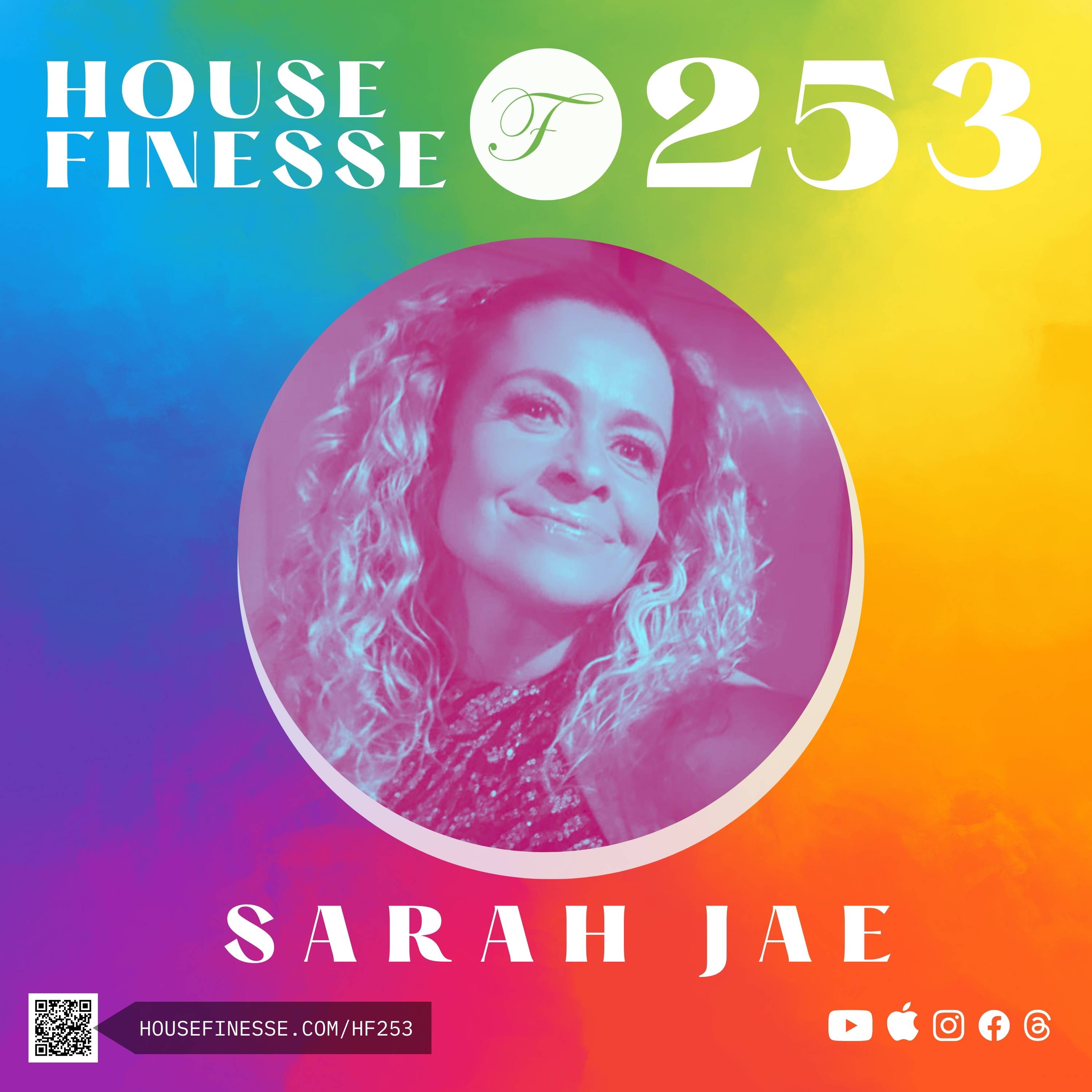 HF253 with Sarah Jae