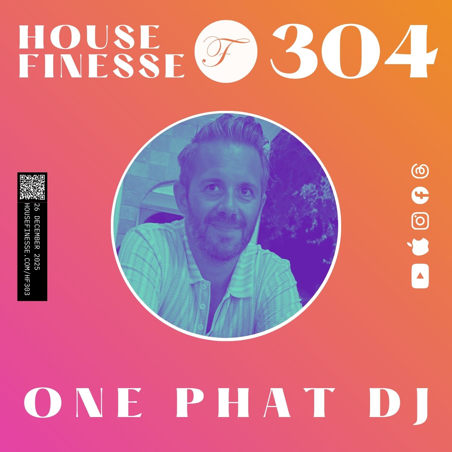 HF304 with One Phat DJ (NYE25)