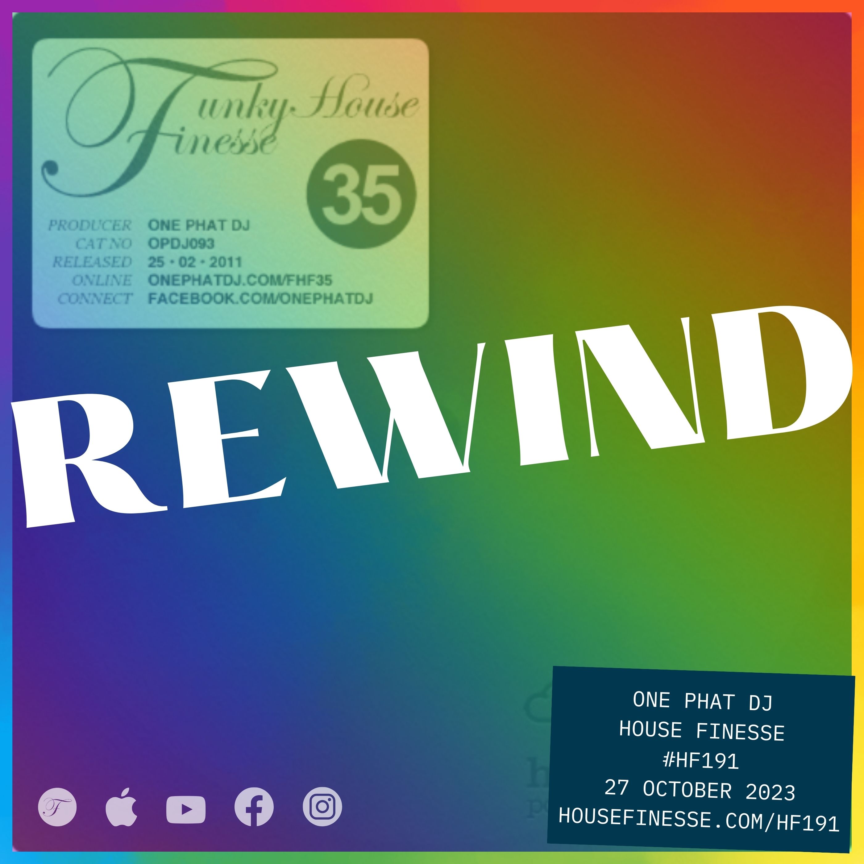 REWIND to Funky House Finesse 35