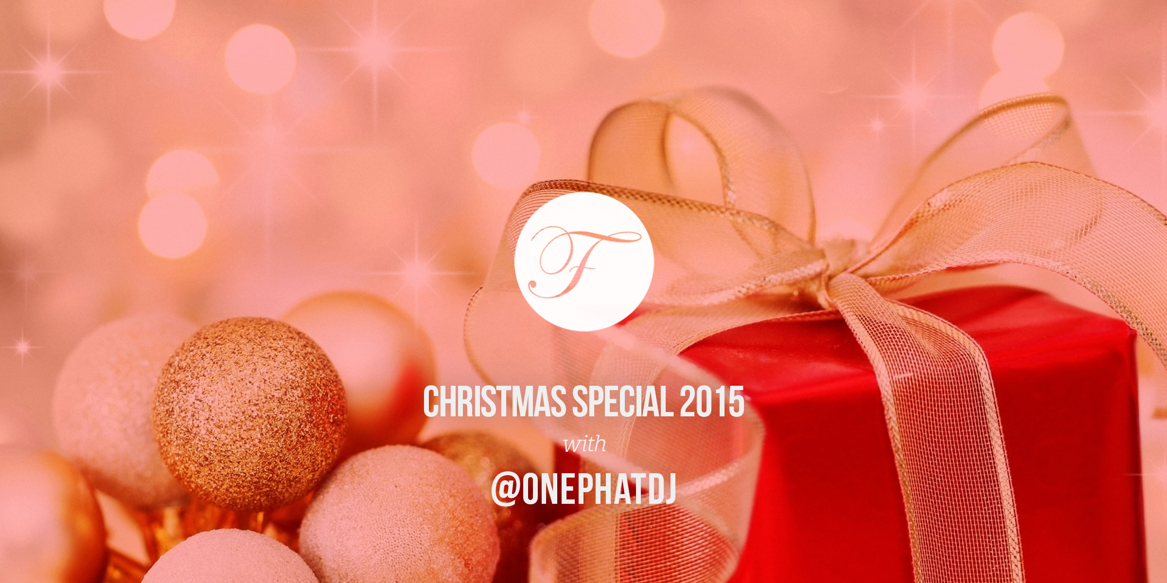 #FinesseFriday – Christmas Special 2015