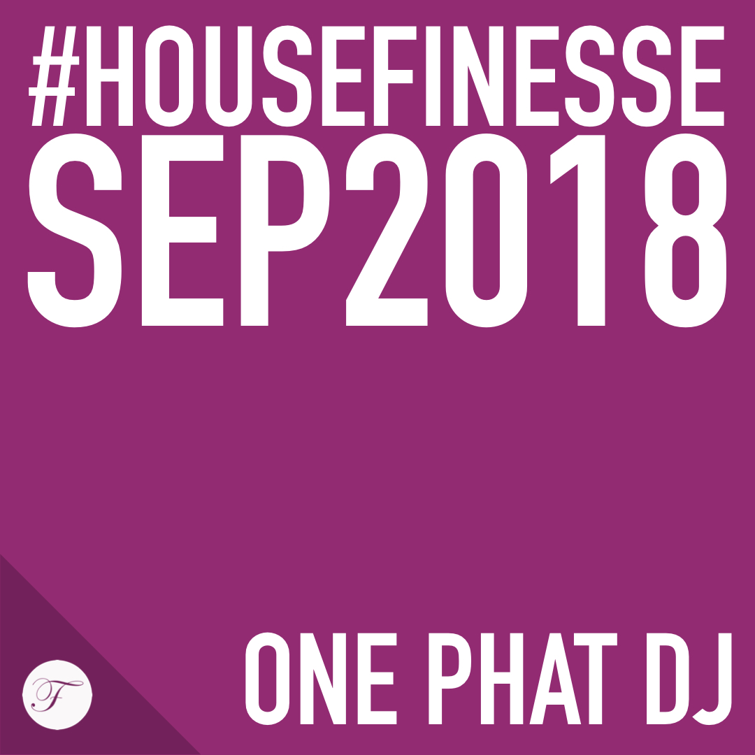 House Finesse 71 – September 2018