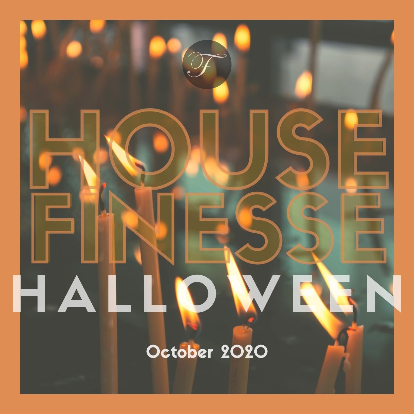 House Finesse 87 – Halloween 2020
