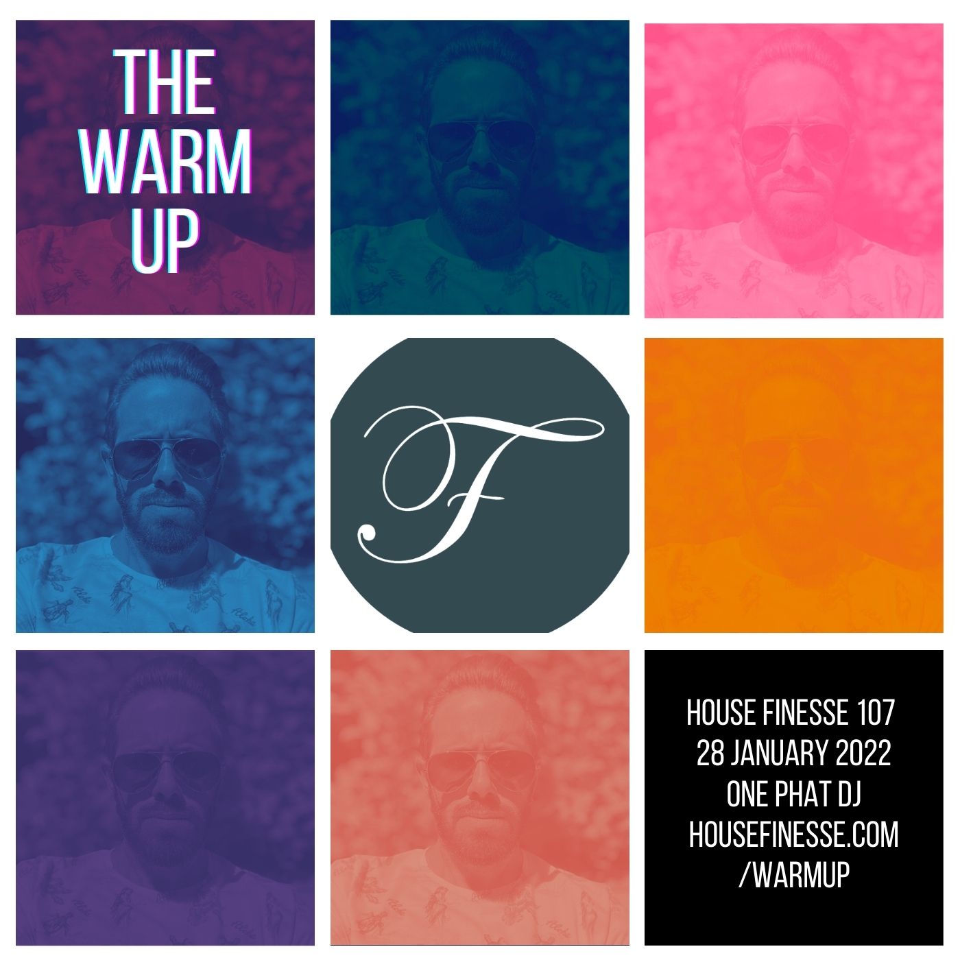 the-warm-up-with-one-phat-dj-house-finesse