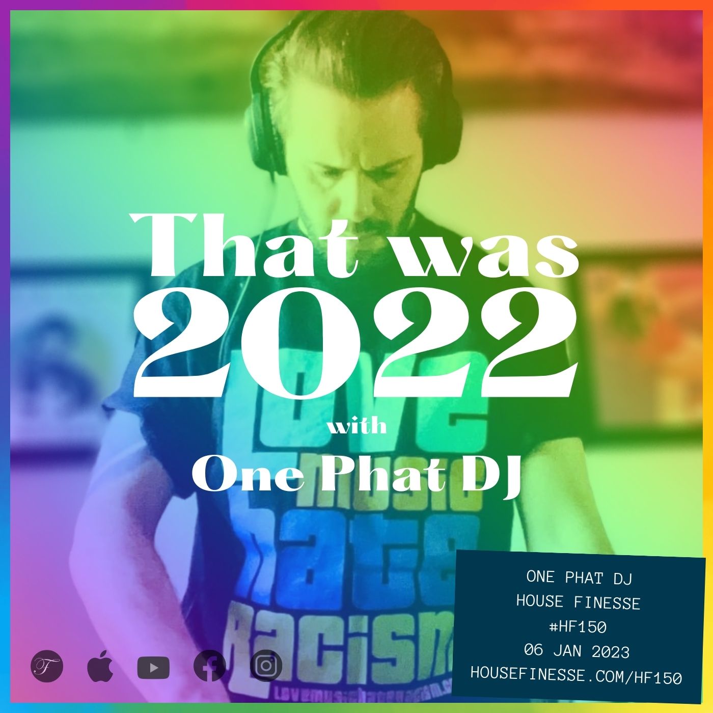 That Was 2022 with One Phat DJ